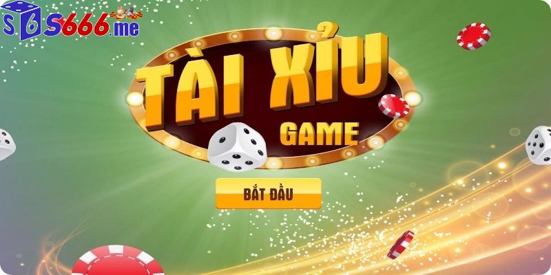 Game Tài Xỉu Là Gì S66