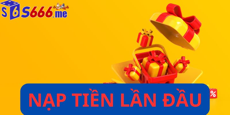 Nạp tiền lần đầu