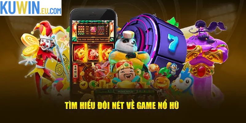 Nổ Hũ Là Gì